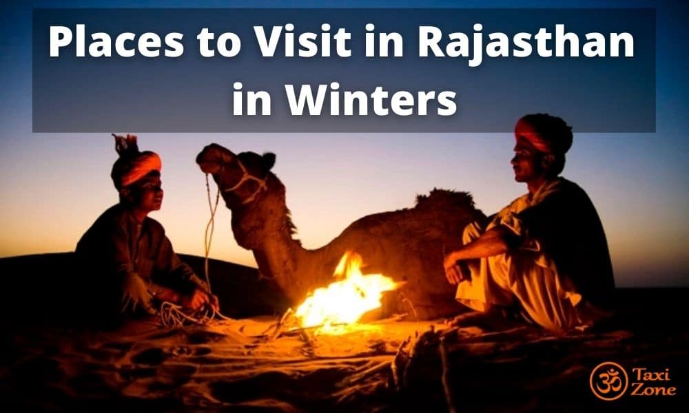 Places to Visit in Rajasthan in Winters